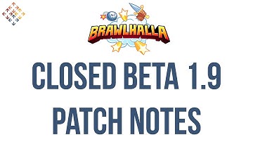 1.9 Patch Notes - Brawlhalla Closed Beta - Smooth Edition