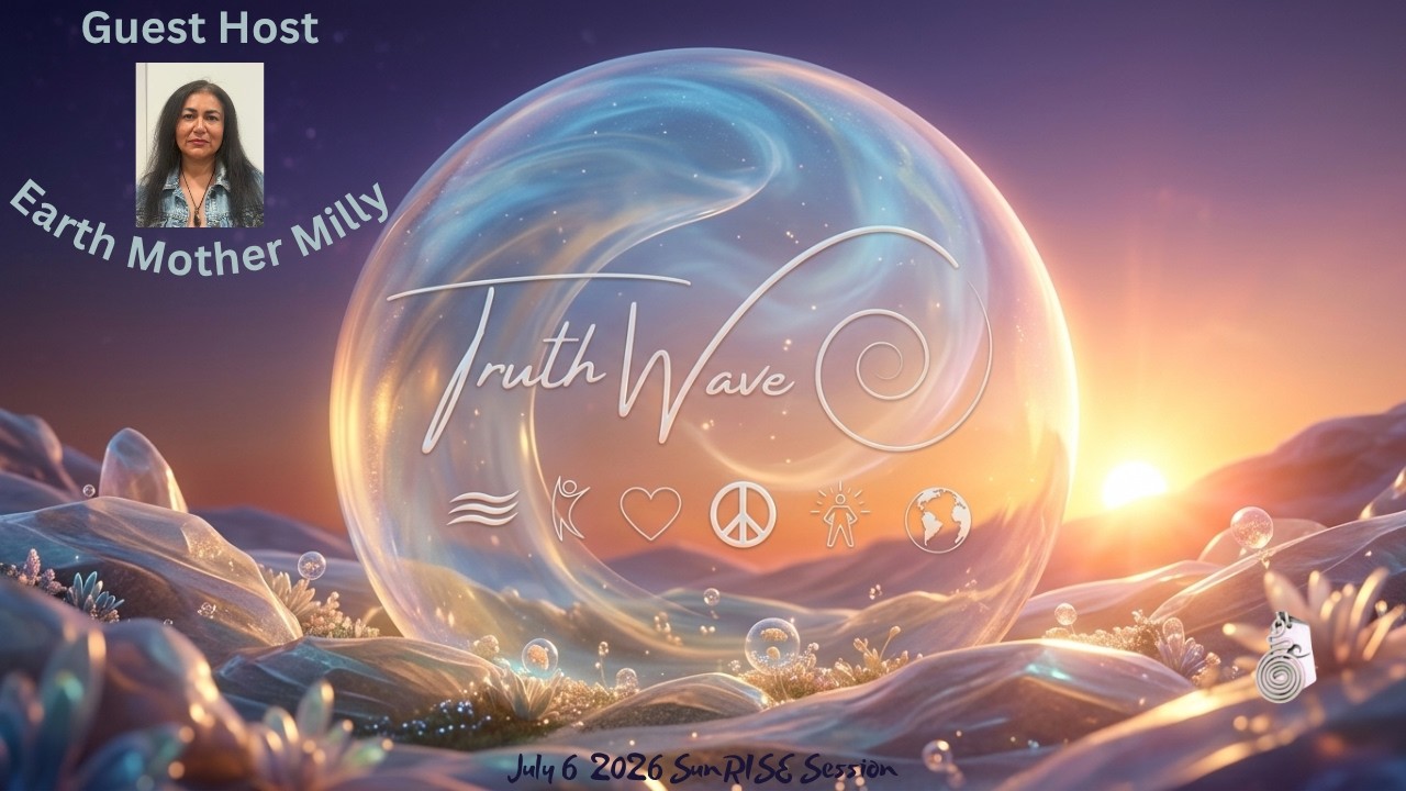 TruthWave : SunRISE Energy Session - July 6 2026