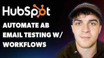 How to Automate Ab Email Testing with Workflows in Hubspot (Full 2025 Guide)