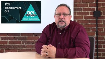 PCI Requirement 3.5 Document & implement procedures to protect keys