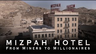 The 1907 Mizpah Hotel  From Miners to Millionaires (Tonopah, Nevada)