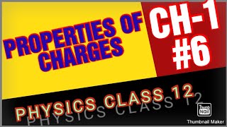 Properties Of Charges