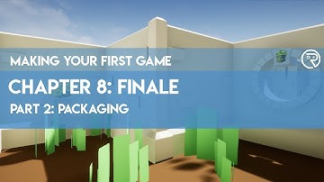 Making Your First Game in Unreal Engine 4 // 8-2 Packaging
