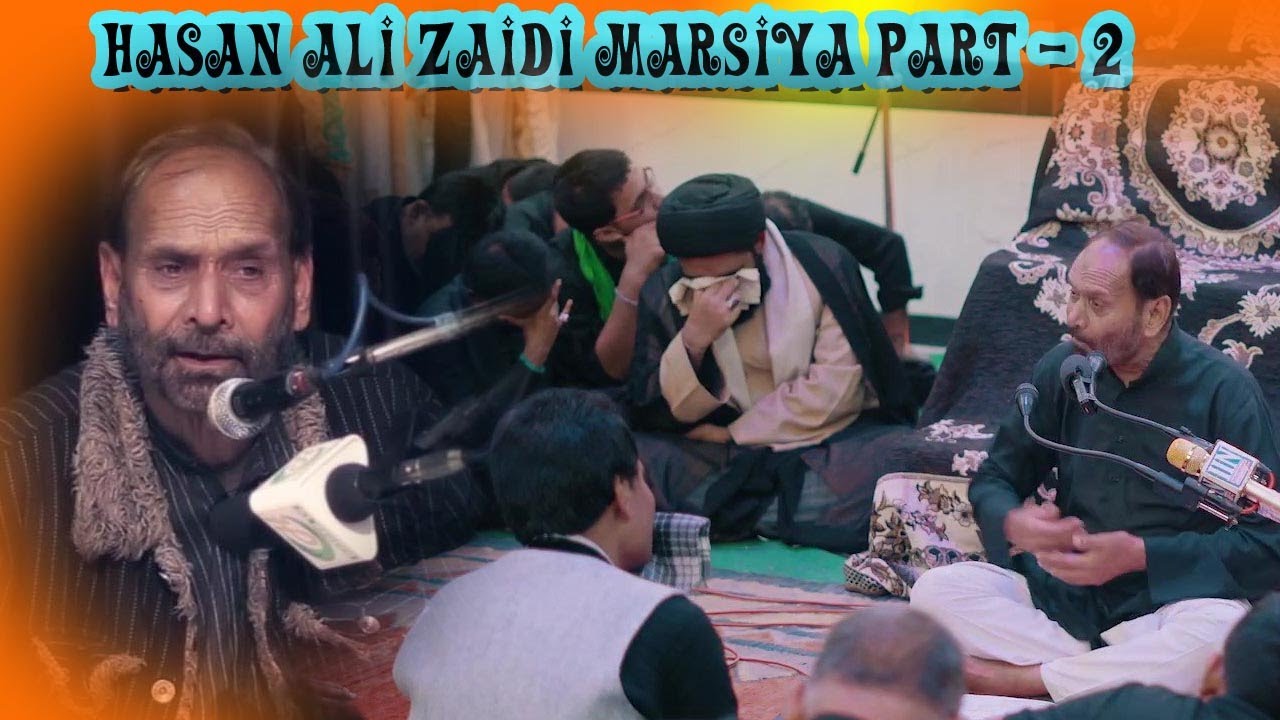 Hasan Ali Zaidi Marsiya Part - 2