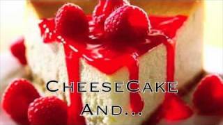 Video thumbnail of "Cheesecake and Weed"