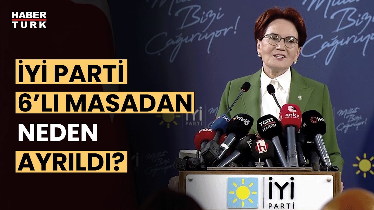 ⁣#CANLI - İYİ Parti 6'lı Masa'dan ayrıldı mı?
