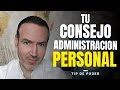 CREA TU PROPIO CONSEJO DE ADMINISTRACION PERSONAL (Desarrollo Profesional y Entorno Social)