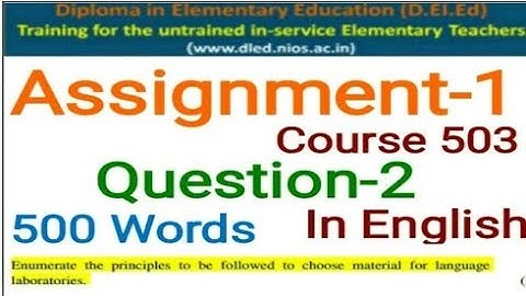 NIOS D.EL.ED Assignment-1 Ques-2 Course 503 in English Free/cheapest online एजुकेशन college degree.