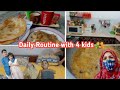 Evening Routine with 4 kids 👪| Daily Routine | Kashmiri family vlogs