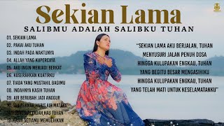 Sekian Lama - Mitha Talahatu (Kumpulan Lagu Rohani Kristen Terbaik 2024 Terpopuler)