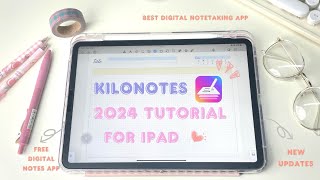 How to Use Kilonotes Digital Notes & Journal App | 2024 | Tutorial & Walkthrough on iPad