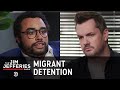 Migrant Detention Centers: A Firsthand Account - The Jim Jefferies Show