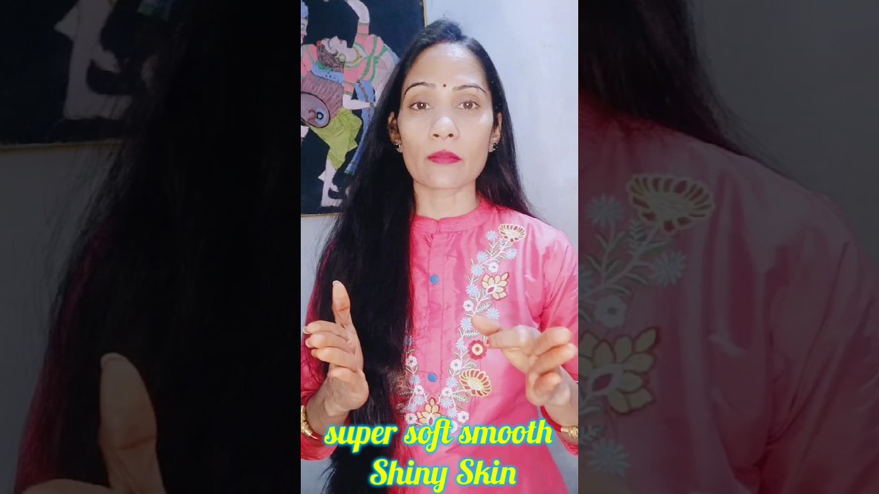 Hacks For Glowing soft skin 