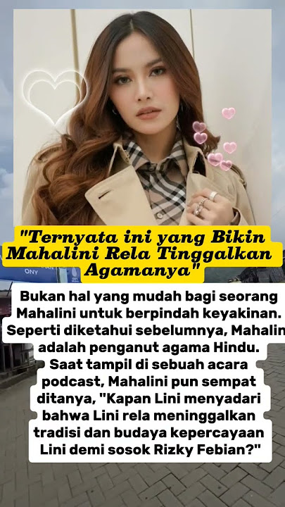 Ini Alasan Mahalini Rela Tinggalkan Agam Lamanya #mahalini #agama #agamaislam