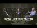 Most Helpful Practice in Sermon Preparation