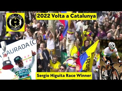 Sergio Higuita Race Winner | 2022 Volta a Catalunya