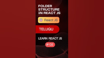 folder structure in React JS Application ( Telugu ) | Learn React JS #02 | React JS Tutorial | React