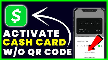 How to Activate Cash App Card Without QR Code