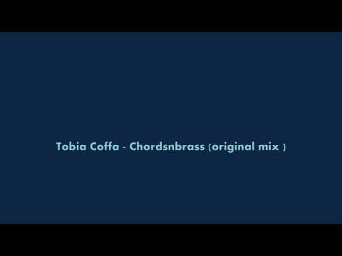 Tobia Coffa — Tobia Coffa - Chordsnbrass (original mix )