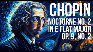 Frédéric Chopin - Nocturne No.2 in E-flat Major,  Op. 9, No. 2 - Piano Tutorial