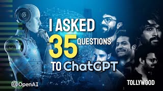 I asked 35 question about tollywood to chatGPT | Vithin Cine