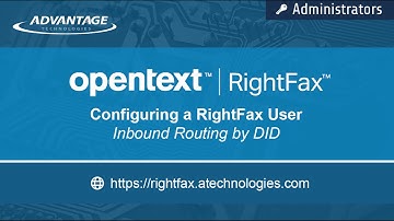 Configuring a RightFax User – Defining Inbound Routing