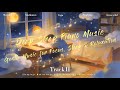 Deep Sleep Piano Music (No Ads) 🌙 Gentle Music for Focus, Sleep & Relaxation