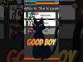 Some say he is still a good boy #twitchclips #amongus #collab #funnymoments