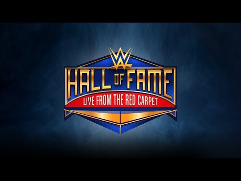 WWE Hall of Fame 2017 Red Carpet LIVE: March 31, 2017
