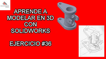 Ejercicio #36 - Aprender a Modelar piezas en 3D - Solidworks