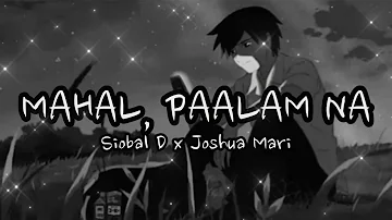 Nightcore | Mahal, Paalam na - Siobal D x Joshua Mari (lyrics)