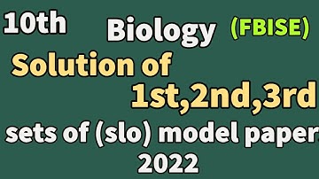 Solution of all sets of slo based model papers 10th biology || how to prepare for board exam 2022