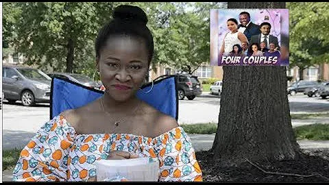 FOUR COUPLES | MOVIE REVIEW | NOLLYREVIEWS