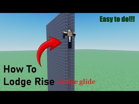 How To Lodge Glide And Uplodge Roblox