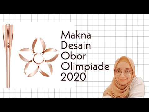 Makna Desain dan Proses Desain Obor Olimpik  Olympic&rsquo;s Torch Tokyo 2020