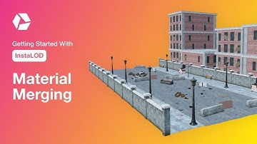 Getting Started With Material Merging in InstaLOD Studio