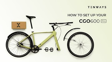 Tutorial | How to set up TENWAYS CGO600 Pro e-bike?