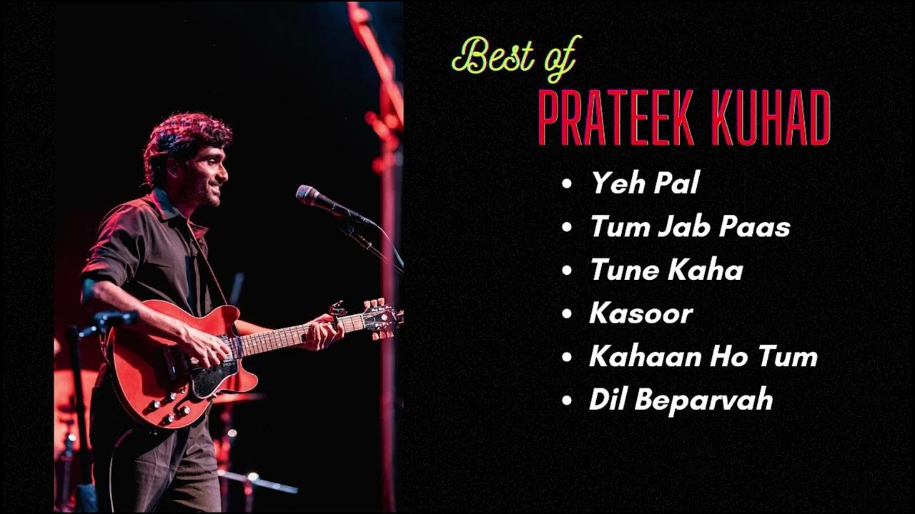 Prateek Kuhad Playlist | Prateek Kuhad Jukebox | Best of Prateek kuhad | Prateek kuhad hits Prateek Kuhad Playlist | Prateek Kuhad Jukebox | Best of Prateek kuhad | Prateek kuhad hits