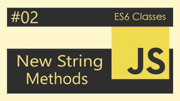 ES6 Bangla Tutorial #02 | String Methods | JavaScript in Bangla 2022