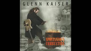 Watch Glenn Kaiser Spontaneous Combustion video