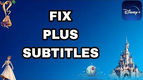 How To Fix And Solve Disney+ Plus Subtitles | Final Solution