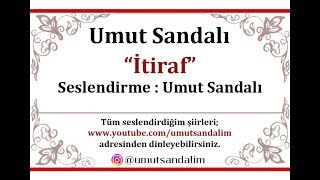 Umut Sandalı - İtiraf