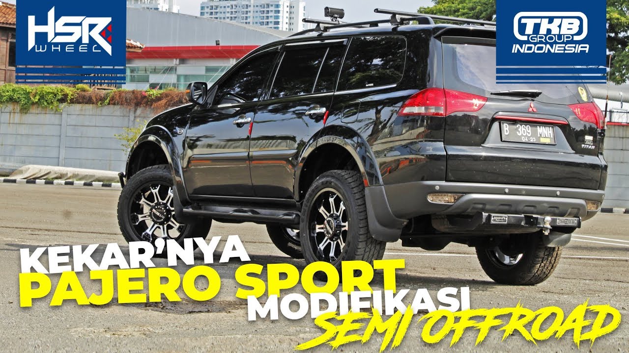 Kekar Nya Pajero Sport Modifikasi Semi Offroad Menggunakan Velg