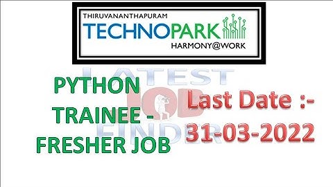 Python Trainee – Fresher | Technopark Jobs | Trivandrum jobs | Technical Job | Jobs in kerala
