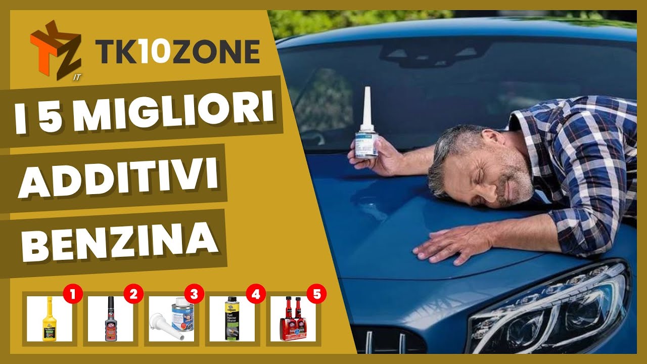 I 5 migliori additivi benzina per pulire il motore e iniettori 