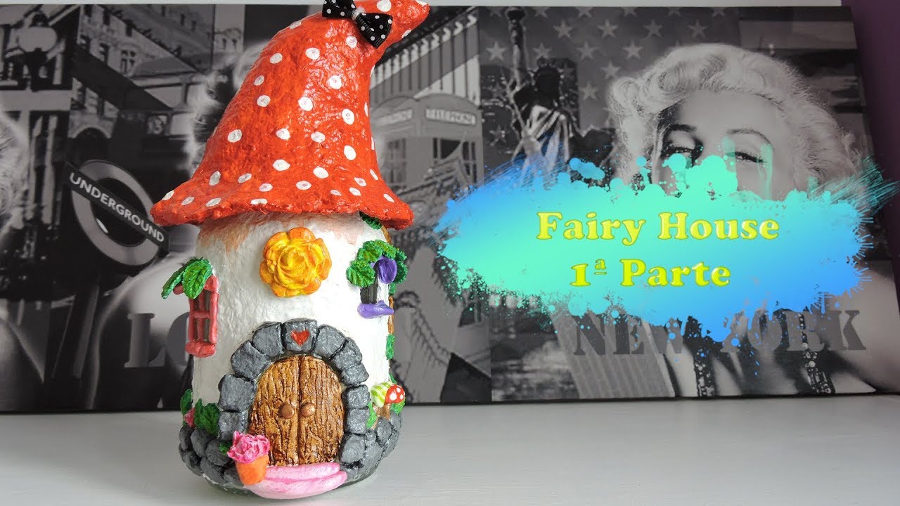 Cómo hacer casa de hadas reciclando 1ª parte. DiY fairy hause - YouTube