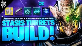 DESTINY 2 | THE UPDATED ULTIMATE STASIS TURRETS ENDGAME BUILD! (Verity's Brow + Deafening Whisper)