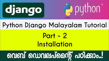 Django Installation - Django Python - Malayalam Tutorial - PART-2