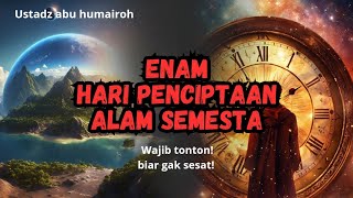 Proses Penciptaan Semesta Menurut Alquran  ustadz Abu Humairoh
