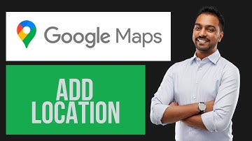 How to Add Location in Google Maps | Pin Any Place Easily